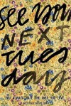 see you next tuesday3.jpg